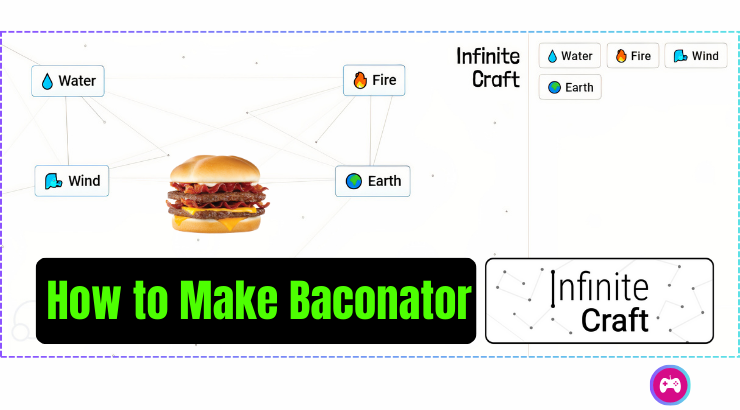 How to Make Baconator in Infinite Craft?