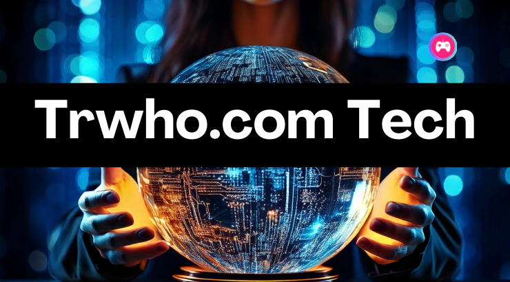 Trwho.com Tech